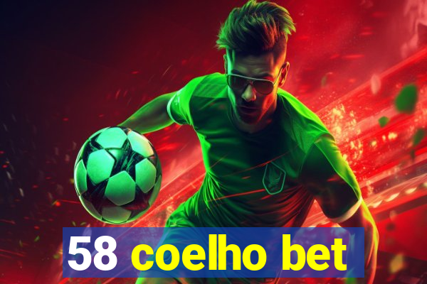 58 coelho bet